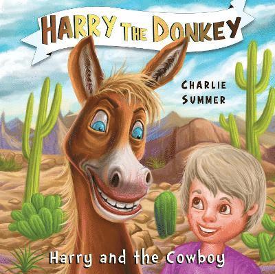 Cover for Charlie Summer · Harry the Donkey - Harry and the Cowboy (Paperback Book) (2025)