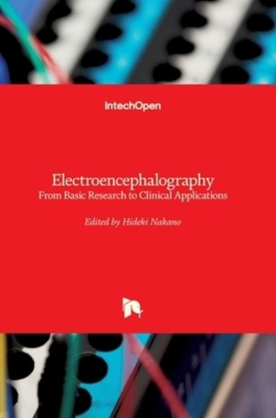 Cover for Hideki Nakano · Electroencephalography: From Basic Research to Clinical Applications (Gebundenes Buch) (2021)