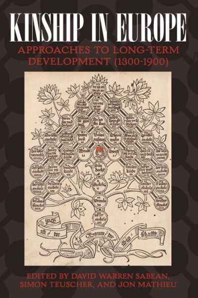Cover for David Warren Sabean · Kinship in Europe: Approaches to Long-Term Development (1300-1900) (Hardcover Book) (2007)