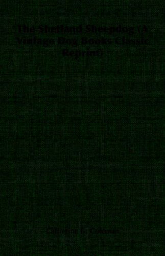 Cover for Catherine E. Coleman · The Shetland Sheepdog (A Vintage Dog Books Classic Reprint) (Taschenbuch) (2006)