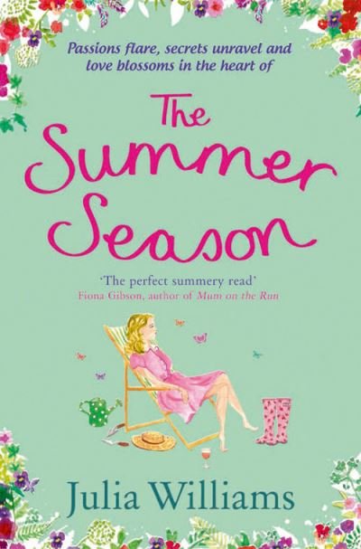 The Summer Season - Julia Williams - Livros - HarperCollins Publishers - 9781847560889 - 23 de junho de 2011