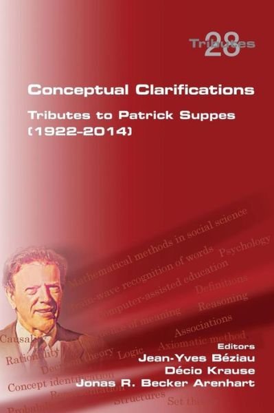 Conceptual Clarifications. Tributes to Patrick Suppes (1922-2014) - Jean-yves Beziau - Livros - College Publications - 9781848901889 - 1 de outubro de 2015