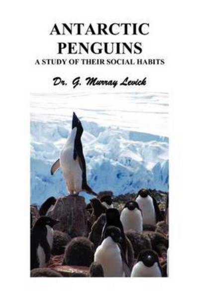 Cover for Levick · Antarctic Penguins (Paperback Book) (2009)