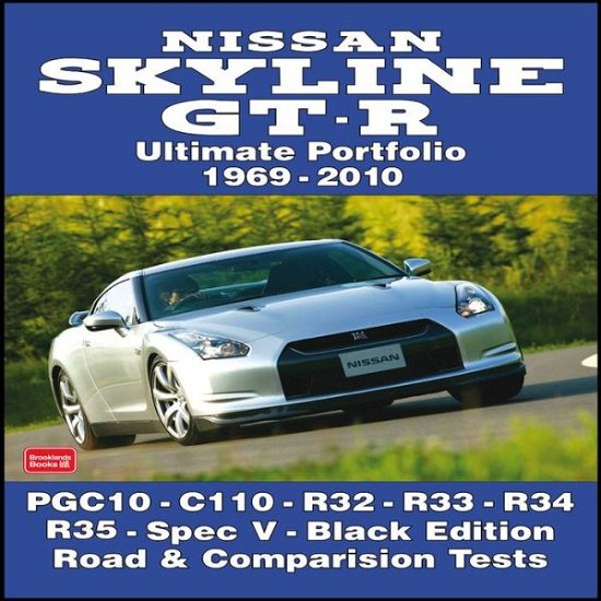 Cover for R M Clarke · Nissan Skyline GT-R Ultimate Portfolio 1969-2010 (Paperback Book) (2010)