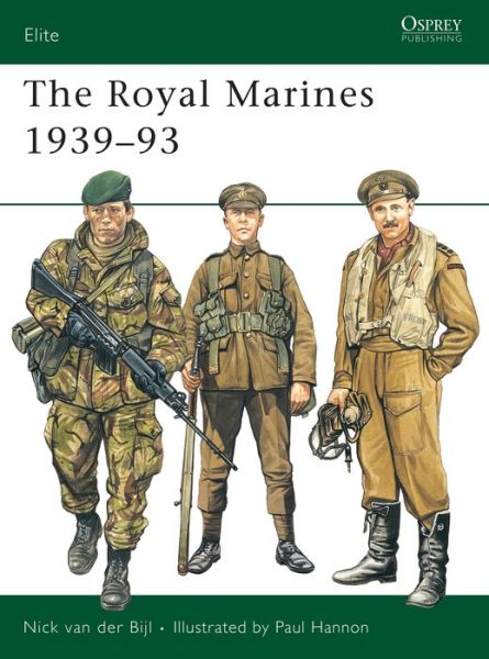 Cover for Nick Van Der Bijl · The Royal Marines 1939–93 - Elite (Paperback Book) (1995)