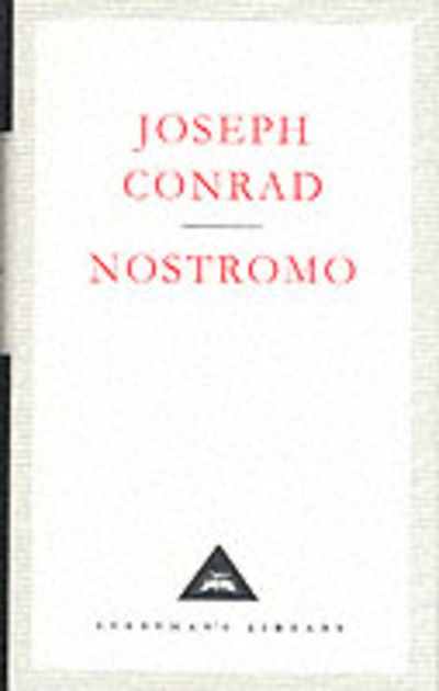 Nostromo: A Tale of the Seaboard - Everyman's Library CLASSICS - Joseph Conrad - Boeken - Everyman - 9781857150889 - 4 juni 1992