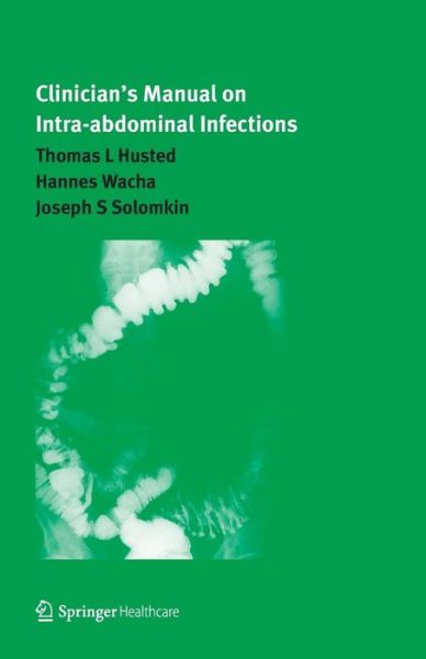 Cover for Joseph Solomkin · Clinician's Manual on Intra-abdominal Infections (Paperback Book) [2010 edition] (2011)