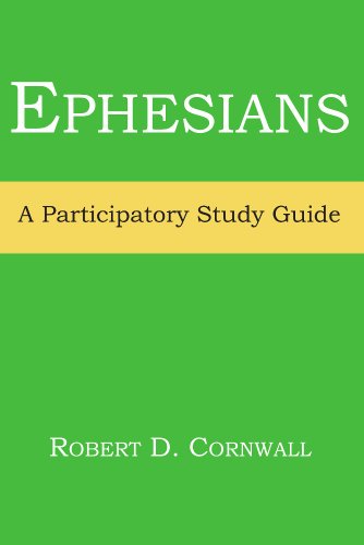 Cover for Robert D. Cornwall · Ephesians: a Participatory Study Guide (Paperback Book) (2010)