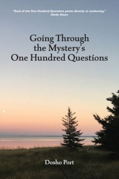 Cover for Dosho Port · Going Through the Mystery's One Hundred Questions (Book) (2022)