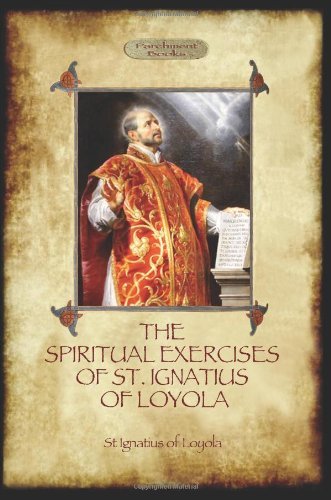 Cover for St. Ignatius Of Loyola · The Spiritual Exercises of St. Ignatius of Loyola (Paperback Book) (2012)