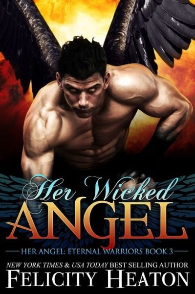 Cover for Felicity Heaton · Her Wicked Angel (Paperback Book) (2019)