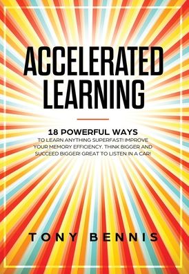 Cover for Tony Bennis · Accelerated Learning (Hardcover Book) (2020)