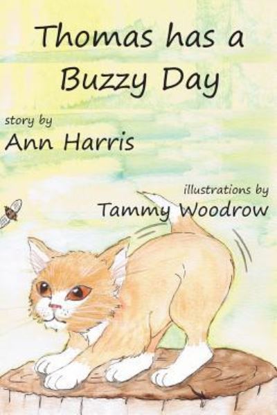 Cover for Ann Elizabeth Harris · Thomas Has a Buzzy Day (Paperback Book) (2016)