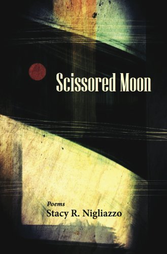 Cover for Stacy R. Nigliazzo · Scissored Moon (Pocketbok) (2013)