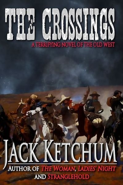 Cover for Jack Ketchum · The Crossings (Paperback Bog) (2018)