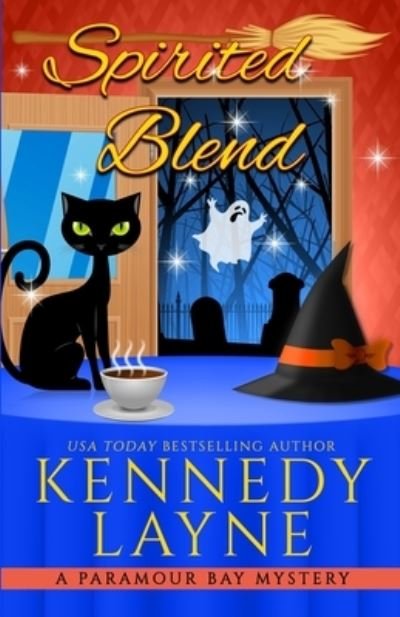 Cover for Kennedy Layne · Spirited Blend (Pocketbok) (2019)