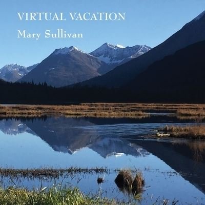 Cover for Mary Sullivan · Virtual Vacation (Paperback Book) (2021)