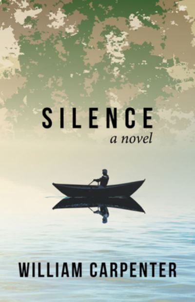 Cover for William Carpenter · Silence (Paperback Book) (2021)