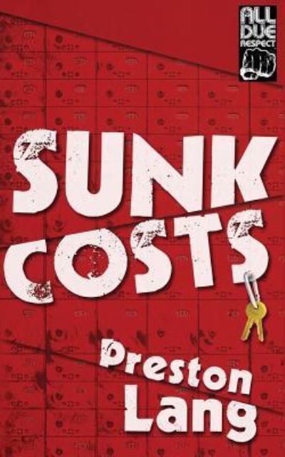 Cover for Preston Lang · Sunk Costs (Paperback Book) (2018)