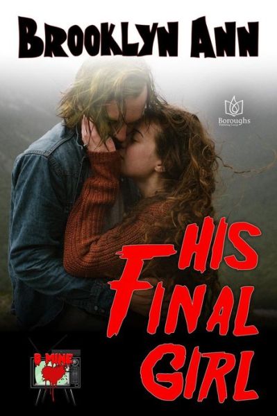 Cover for Brooklyn Ann · His Final Girl (B Mine) (Pocketbok) (2019)