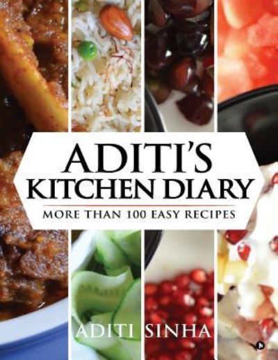 Cover for Aditi Sinha · Aditi's Kitchen Diary (Paperback Book) (2017)
