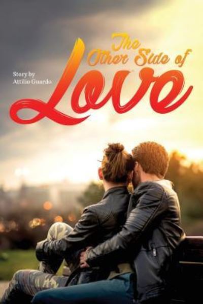 Cover for Attilio Guardo · The Other Side of Love (Paperback Book) (2019)