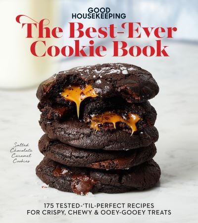 Cover for Good Housekeeping · Good Housekeeping The Best-Ever Cookie Book: 175 Tested-'til-Perfect Recipes for Crispy, Chewy &amp; Ooey-Gooey Treats (Hardcover Book) (2021)