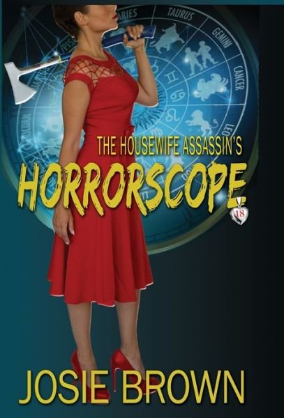 Cover for Josie Brown · The Housewife Assassin's Horrorscope (Hardcover Book) (2021)