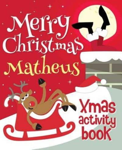 Cover for Xmasst · Merry Christmas Matheus - Xmas Activity Book (Taschenbuch) (2017)