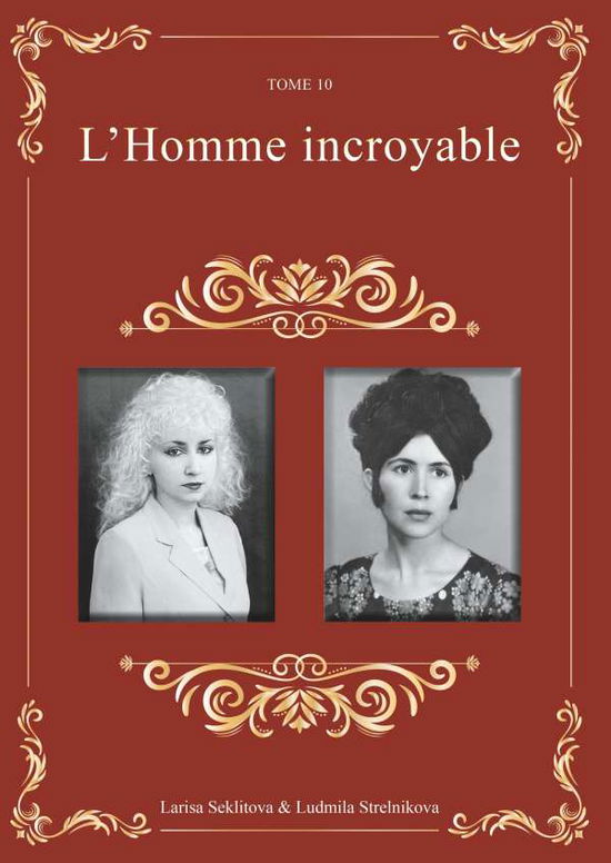 Cover for Seklitova · L'Homme incroyable (Buch)