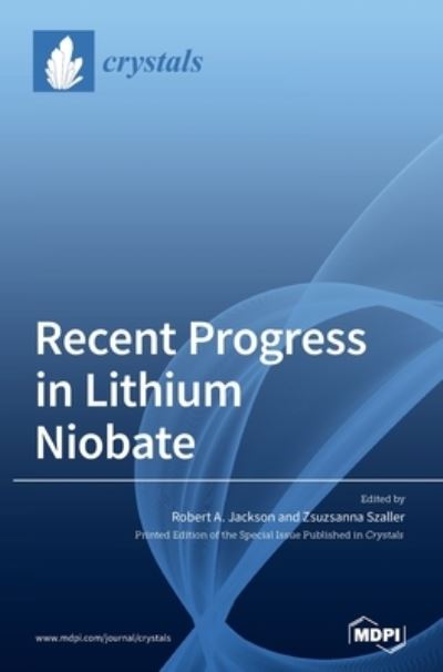 Cover for Robert A Jackson · Recent Progress in Lithium Niobate (Hardcover Book) (2020)