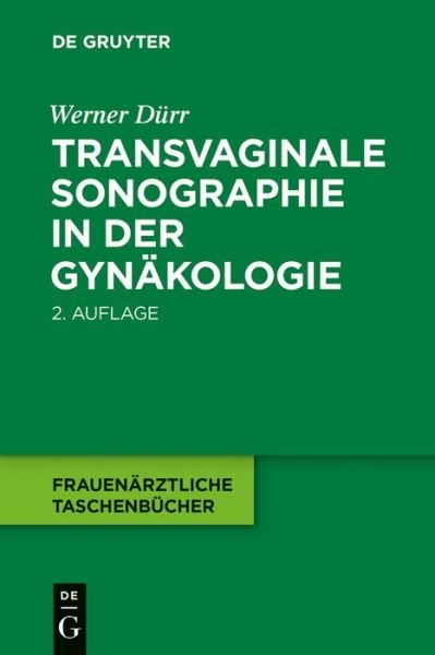 Cover for Dürr · Transvaginale Sonographie in der G (Book) (2015)