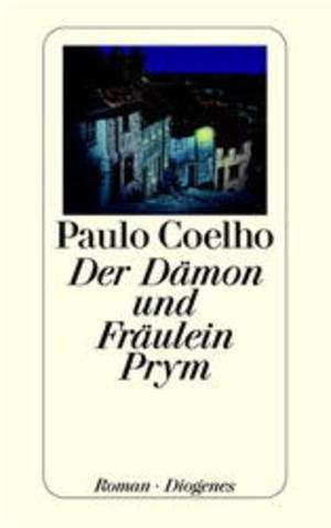 Cover for Paulo Coelho · Diogenes.23388 Coelho.Dämon u.Frl.Prym (Book)