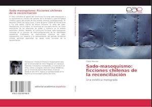 Cover for Mercier · Sado-masoquismo: ficciones chil (Bog)
