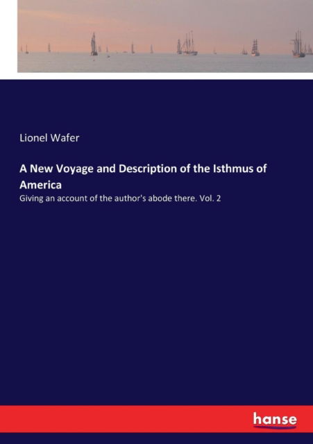 Cover for Lionel Wafer · A New Voyage and Description of the Isthmus of America (Paperback Book) (2017)
