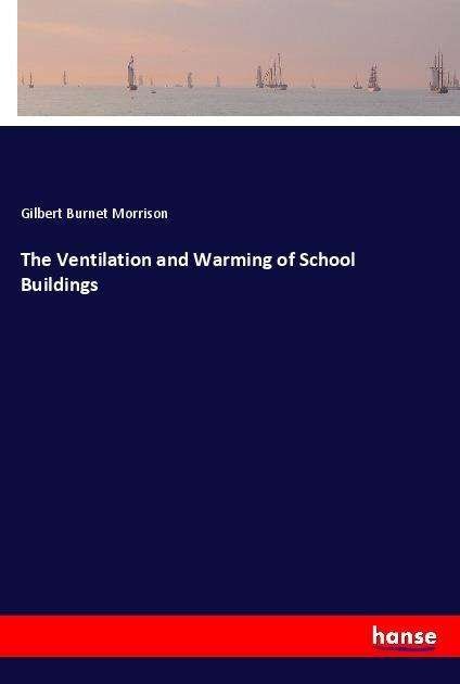 Cover for Morrison · The Ventilation and Warming of (Book)
