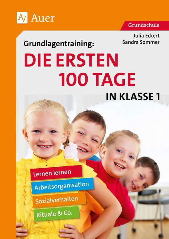 Grundlagentraining Ersten 100 - Sommer - Books -  - 9783403076889 - 