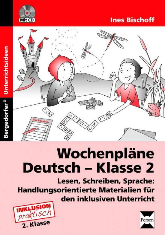 Wochenpläne Deutsch Klasse 2 - Bischoff - Książki -  - 9783403232889 - 