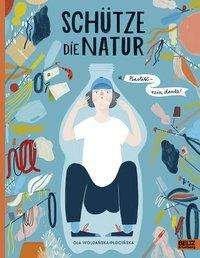 Cover for Woldanska-Plocinska · Schütze die Natur (Bok)