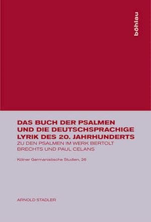 Cover for Arnold Stadler · Das Buch der Psalmen und die deutschsprachige Lyrik des 20. Jahrhunderts (N/A) (1989)