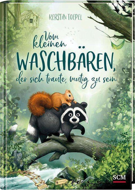 Cover for Toepel · Vom kleinen Waschbären, der sich (Buch)