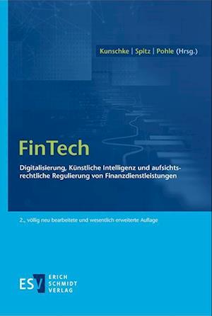 FinTech - Dennis Kunschke - Kirjat - Schmidt, Erich Verlag - 9783503206889 - tiistai 15. maaliskuuta 2022