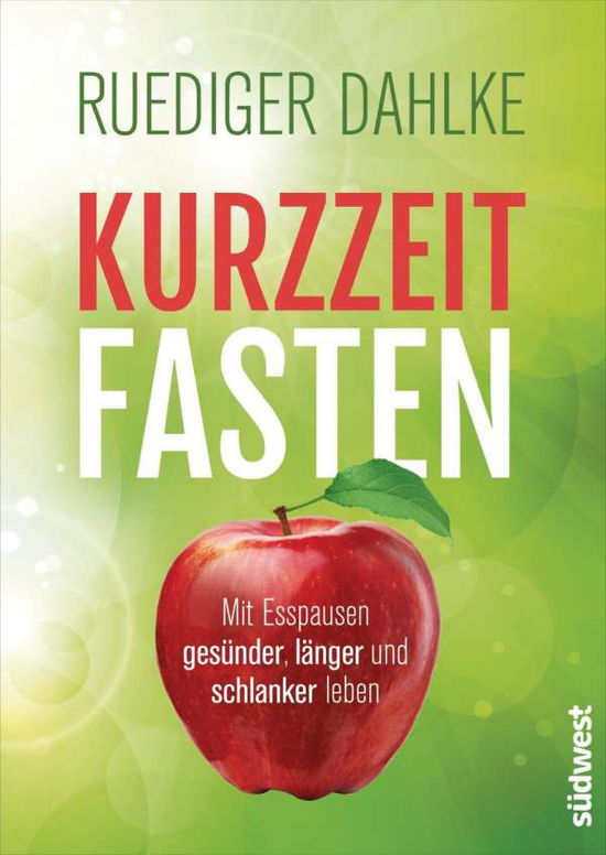 Kurzzeitfasten - Dahlke - Books -  - 9783517096889 - 