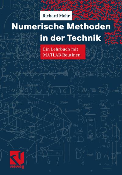 Cover for Richard Mohr · Numerische Methoden in Der Technik (Paperback Book) [German, 1998 edition] (1998)