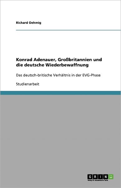 Cover for Oehmig · Konrad Adenauer, Großbritannien (Book) [German edition] (2007)