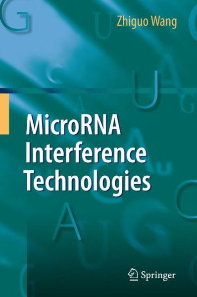 Cover for Zhiguo Wang · MicroRNA Interference Technologies (Hardcover Book) (2009)