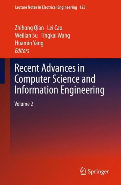 Cover for Zhihong Qian · Recent Advances in Computer Science and Information Engineering: Volume 2 - Lecture Notes in Electrical Engineering (Gebundenes Buch) [2012 edition] (2012)