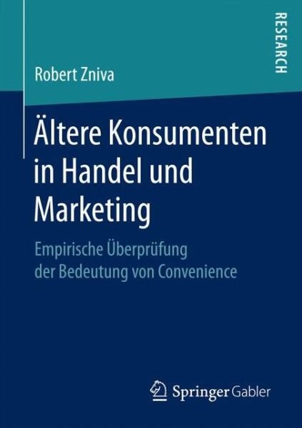 Cover for Zniva · Ältere Konsumenten in Handel und (Buch) (2016)