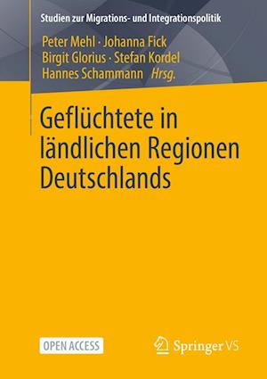 Cover for Peter Mehl · Geflüchtete in ländlichen Regionen Deutschlands (Book) (2022)
