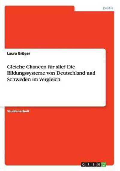 Gleiche Chancen für alle? Die Bi - Krüger - Livres -  - 9783668170889 - 19 avril 2016